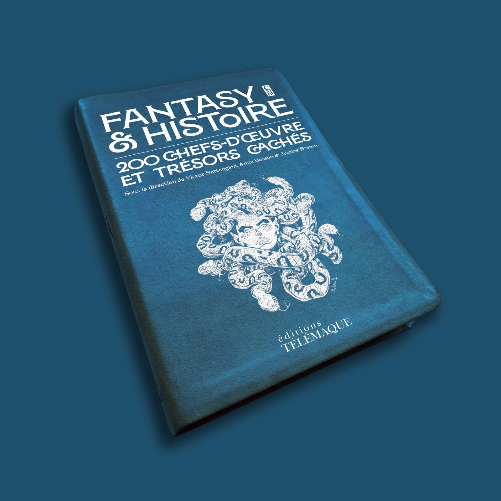 Fantasy & Histoire, 200 chefs-d'œuvre et trésors cachés