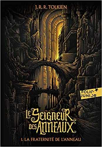 La Communauté de l'Anneau - Le Seigneur des Anneaux