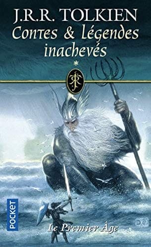 Contes et légendes inachevés, tome 1 - Le Premier Âge