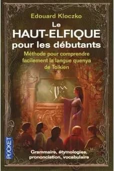 Le Haut-elfique pour les débutants