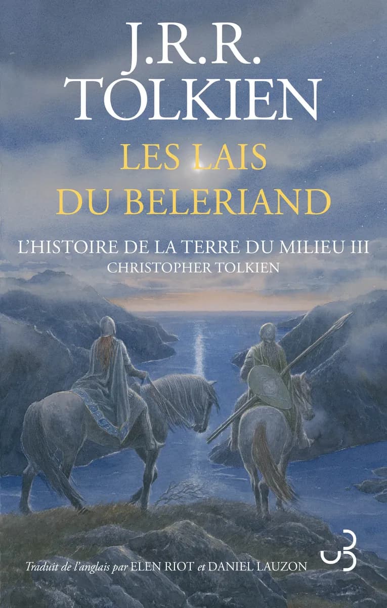Les Lais du Beleriand - Histoire de la Terre du Milieu, volume 3