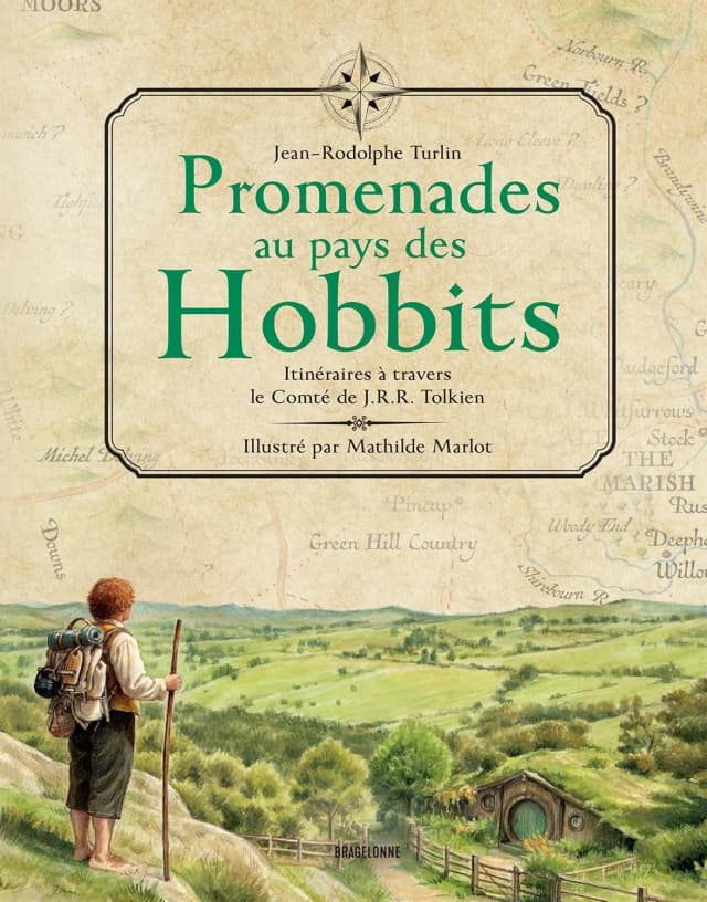 Promenades au pays des Hobbits : une édition augmentée pour explorer la Comté chez Bragelonne