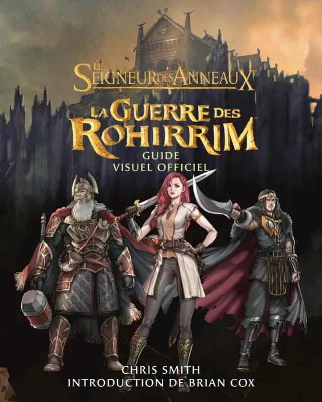 Le Seigneur des Anneaux : La Guerre des Rohirrim – Guide visuel officiel