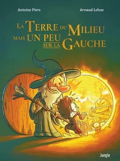 La Terre du Milieu mais un peu plus sur la gauche – tome 1, Broché