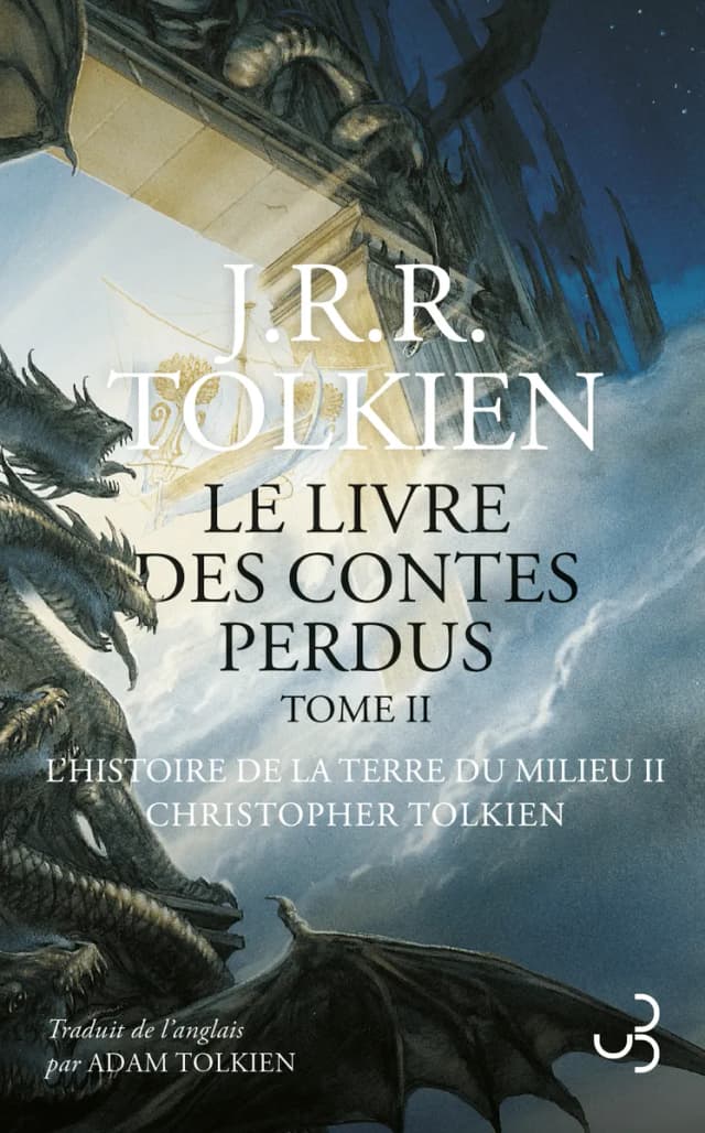 Le Livre des contes perdus, tome II - Histoire de la Terre du Milieu, volume 2
