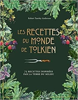 Les Recettes du monde de Tolkien