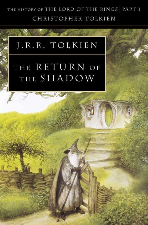 The Return of the Shadow - The History of Middle-earth, volume 6