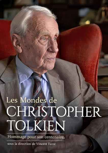 Les Mondes de Christopher Tolkien – Un hommage pour son centenaire