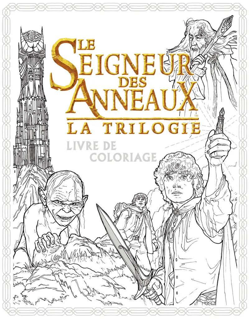 Le Seigneur des Anneaux : la trilogie – Livre de coloriage